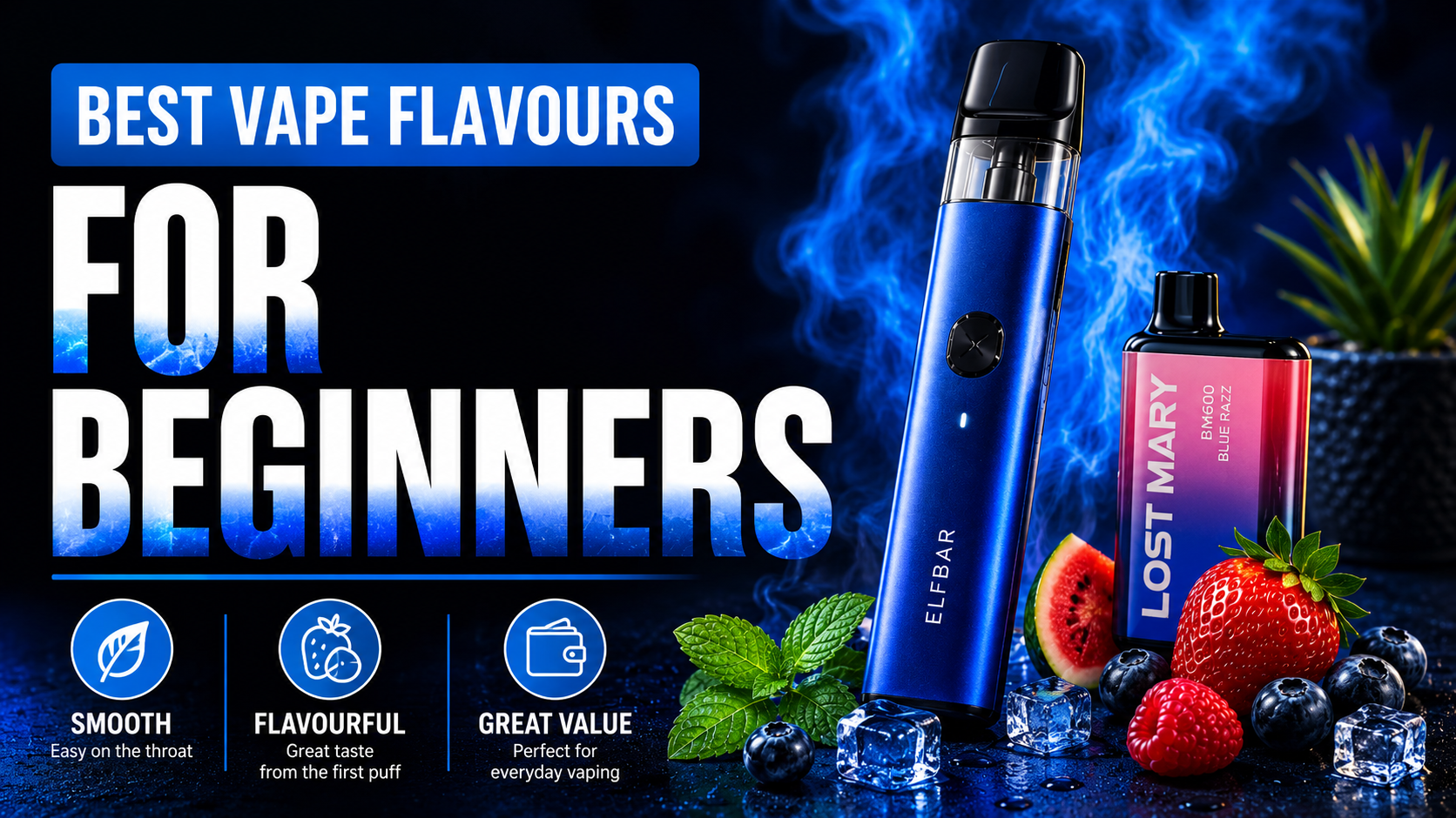 Best Vape Flavours For Beginners (UK 2026)