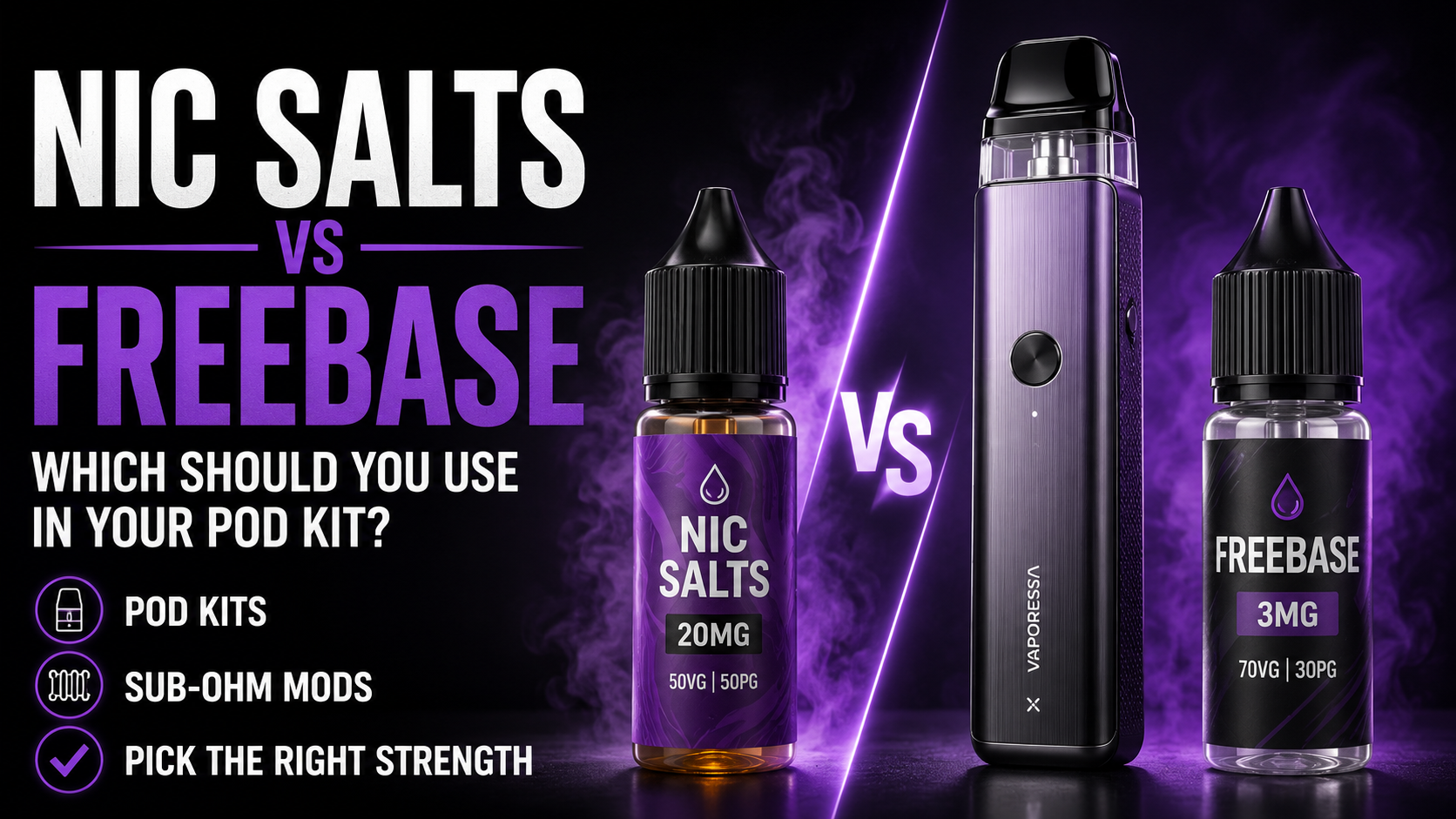 Nic Salts vs Freebase E-Liquid: Which Should You Use in Your Pod Kit? | Isle of Vapes
